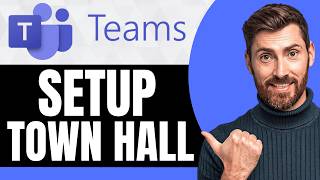 How To Set Up Your Town Hall in Microsoft Teams [NEW 2026 Guide]