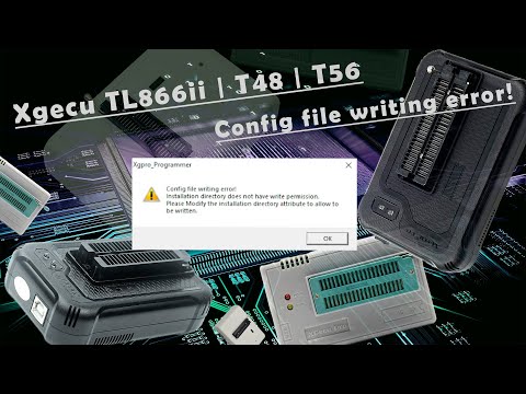 Как исправить ошибку Config file writing error! XGecu TL866ii Plus | XGecu T48 | XGecu T56