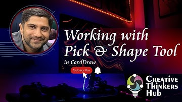 Pick tool and shape tool | CorelDraw tutorials | Creative Thinkers Hub | Huzefa Tapia