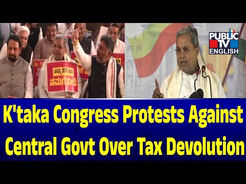 K'taka Congress Protests Against Central Govt Over Tax Devolution | Public TV English