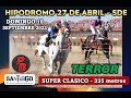 TERROR: SUPER CLASICO HIPODROMO 27 DE ABRIL - SGO. DEL ESTERO (10-09-2023)