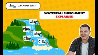 What Does "Waterfall Enrichment" Even Mean?  (Clay.com For Non-Technical Users)