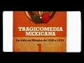 Tragicomedia Mexicana 1 - Resumen del Libro