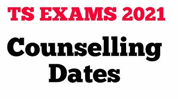 TS EAMCET 2021 COUNSELLING DATES