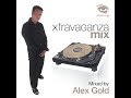 Xtravaganza mix  mixed by alex gold