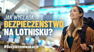 BEZPIECZNE WAKACJE | Czystość i procedury na lotnisku | ITAKA