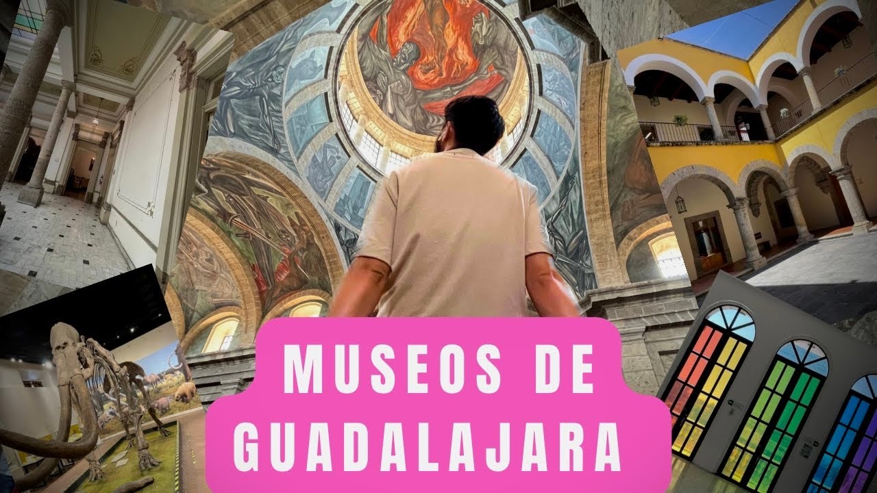 MUSEOS MÁS BONITOS DE GUADALAJARA | Costos y horarios
