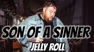 Jelly roll - Son Of A Sinner