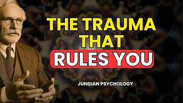 The Silent Trauma That Shapes Your Choices (Jung’s Revelation)