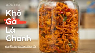 Cách Làm Khô Gà Lá Chanh Bất Bại Bằng Nồi Chiên Không Dầu Tại Nhà | Cook Béo