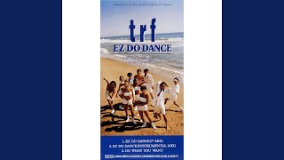 EZ DO DANCE (7' MIX)