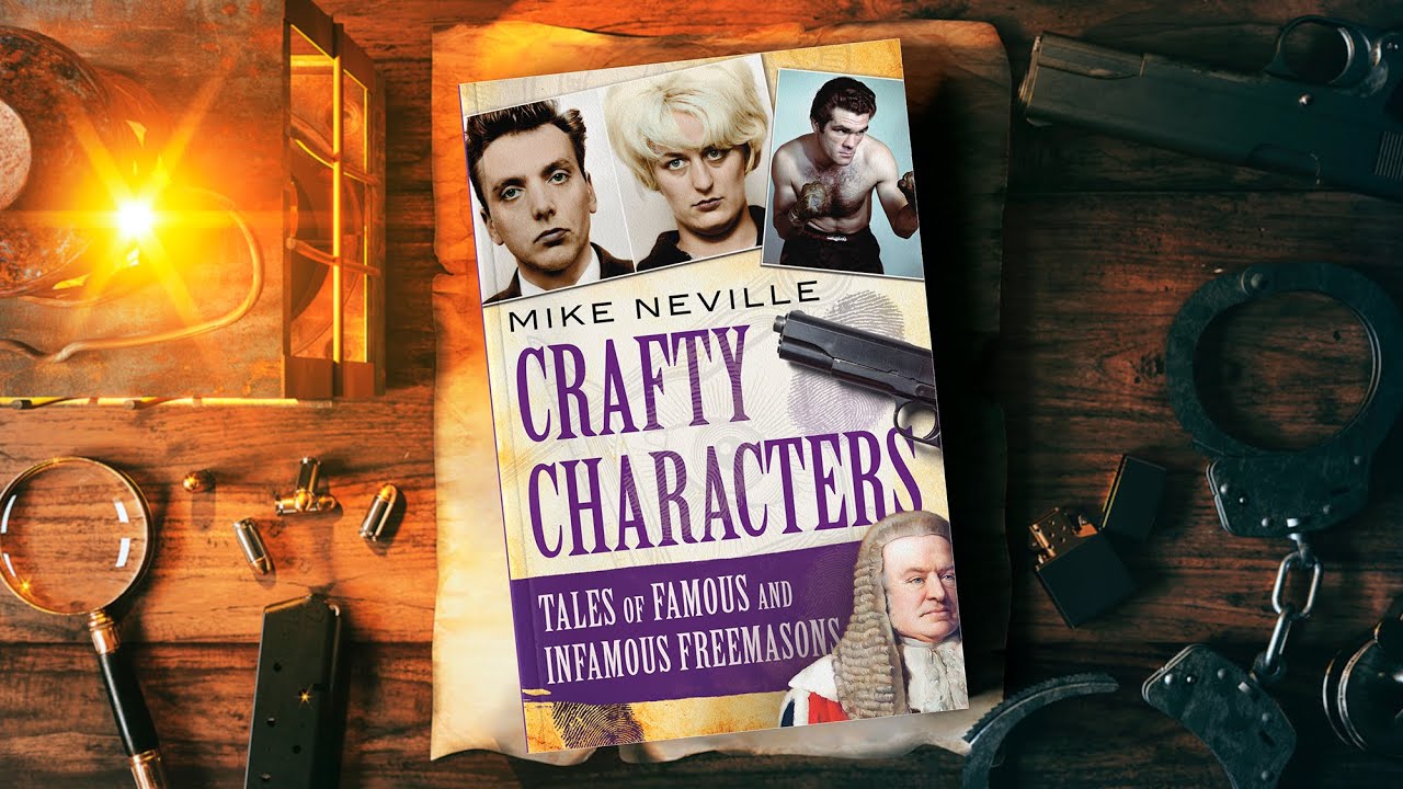 Crafty Characters: Tales of Famous and Infamous Freemasons
