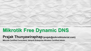 การตั้งค่าและใช้ Mikrotik Free Dynamic DNS (IP Cloud)
