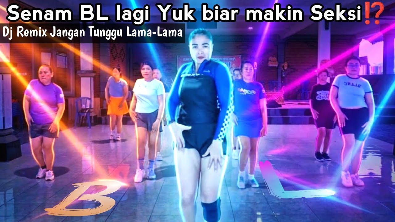 Senam BL lagi yuk biar makin Seksi⁉️ Body Language Senam Pembentukan Tubuh 