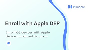 How to enroll iOS devices with Apple Device Enrollment Program