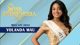 MISS NTT 2022 - YOLANDA MAU | MISS INDONESIA 2022