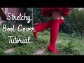 Stretchy Boot Cover Tutorial