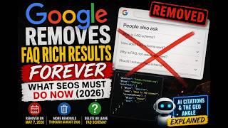 Google Removes FAQ Rich Results Forever — What SEOs Must Do Now(2026)