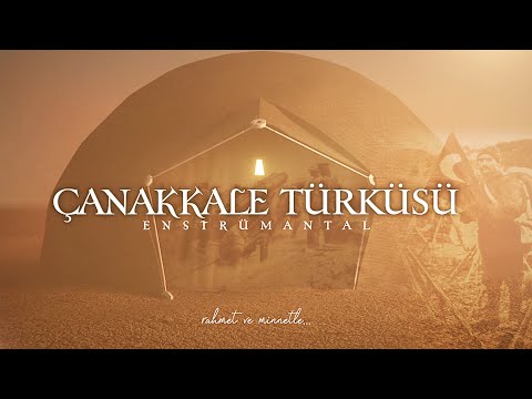 Çanakkale Türküsü ♫ Enstrümantal Fon Müziği ((Yeni))