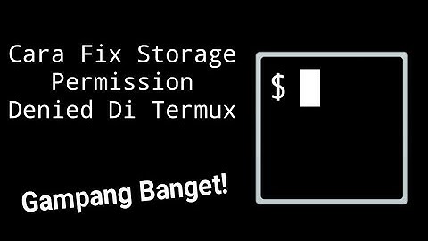 Cara Fix Storage Permission Denied Di Termux Dengan Mudah