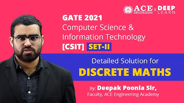 GATE 2021 CSIT - SET 2 DETAILED SOLUTIONS FOR DISCRETE MATHS