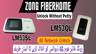 ZONG FIBERHOME All Versions Unlock Without Putty || ZONG FIBERHOME 4D LCD and LIGHT Device Unlock