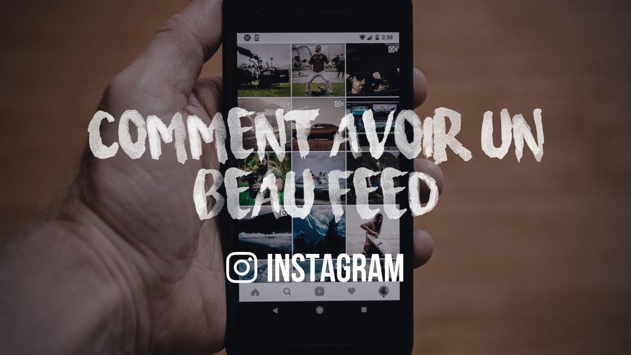 Comment avoir un beau FEED INSTAGRAM (Astuces et analyse de pages
