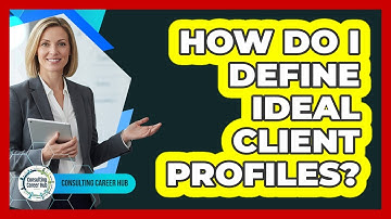 How Do I Define Ideal Client Profiles?