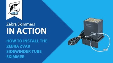 How to Install the Zebra ZVA Sidewinder Tube Skimmer | Quick & Easy Setup Guide