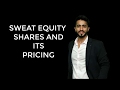 PRICING OF SWEAT EQUITY SHARES FOR CS PROFESSIONAL AND EXECUTIVE