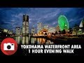 Walking in Yokohama, Japan - 1 hour waterfront evening walk - 4K 60 FPS