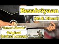 Besabriyaan - M.S. Dhoni | Guitar Lesson | Intro & Chords | (Armaan Malik)
