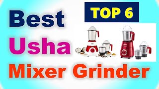 6 Best Usha Mixer Grinder in India 2021 | USHA MIXER MACHINE | USHA MIXI | उषा मिक्सर ग्राइंडर