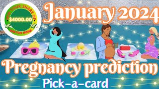 ?JANUARY 2024 PREGNANCY PREDICTION | PICK-A-CARD |PSYCHIC READING?VERY ACCURATE 