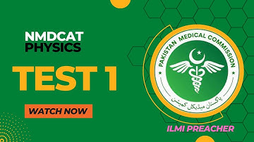 Physics T1 Part2 || Nmdcat prep 2022 || ilmi preacher || Entry Test prep 2022 || #PMC #PMDC