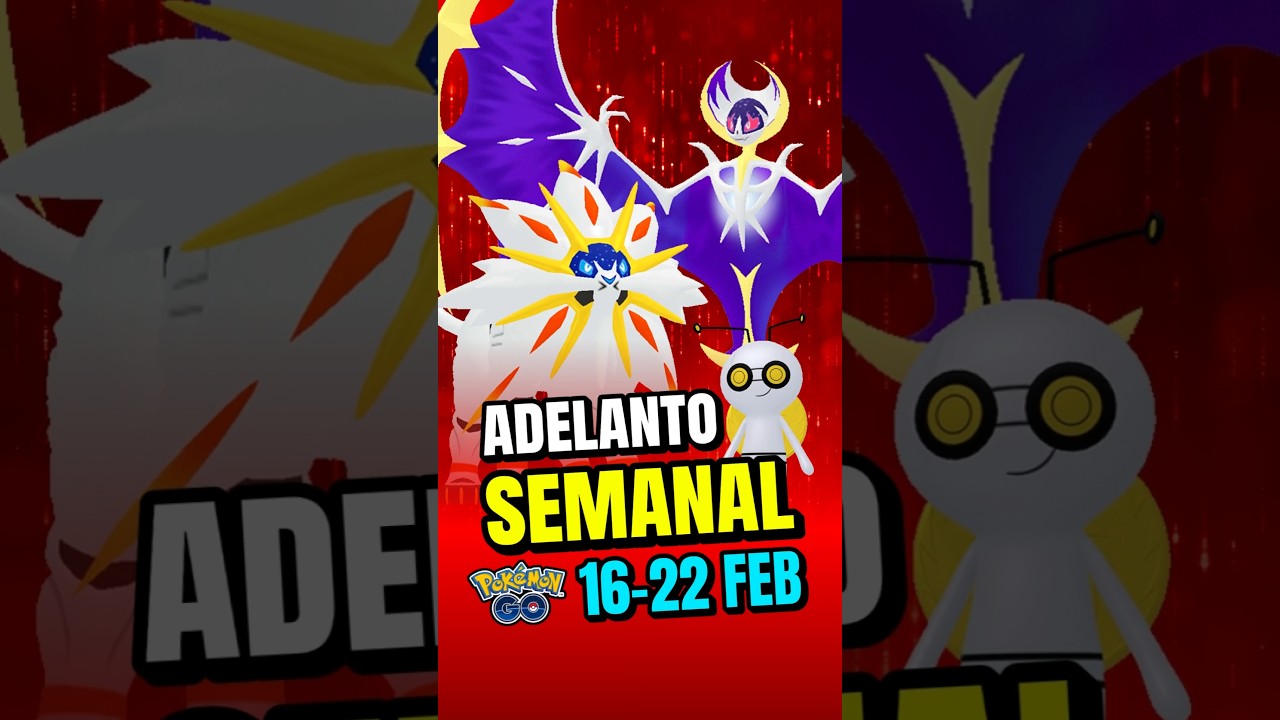Adelanto Semanal Pok&eacute;mon GO: &iexcl;Llega Solgaleo, Lunala y m&aacute;s!