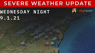 Severe Weather Update | Wednesday Night, Sept 1, 2021