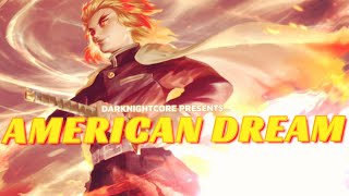 🔥 ↪ ★ Dark Nightcore β ☆ 【The American Dream】 Memphis May Fire ♪ ⁶⁰ ᶠᵖˢ (Unfinished version)