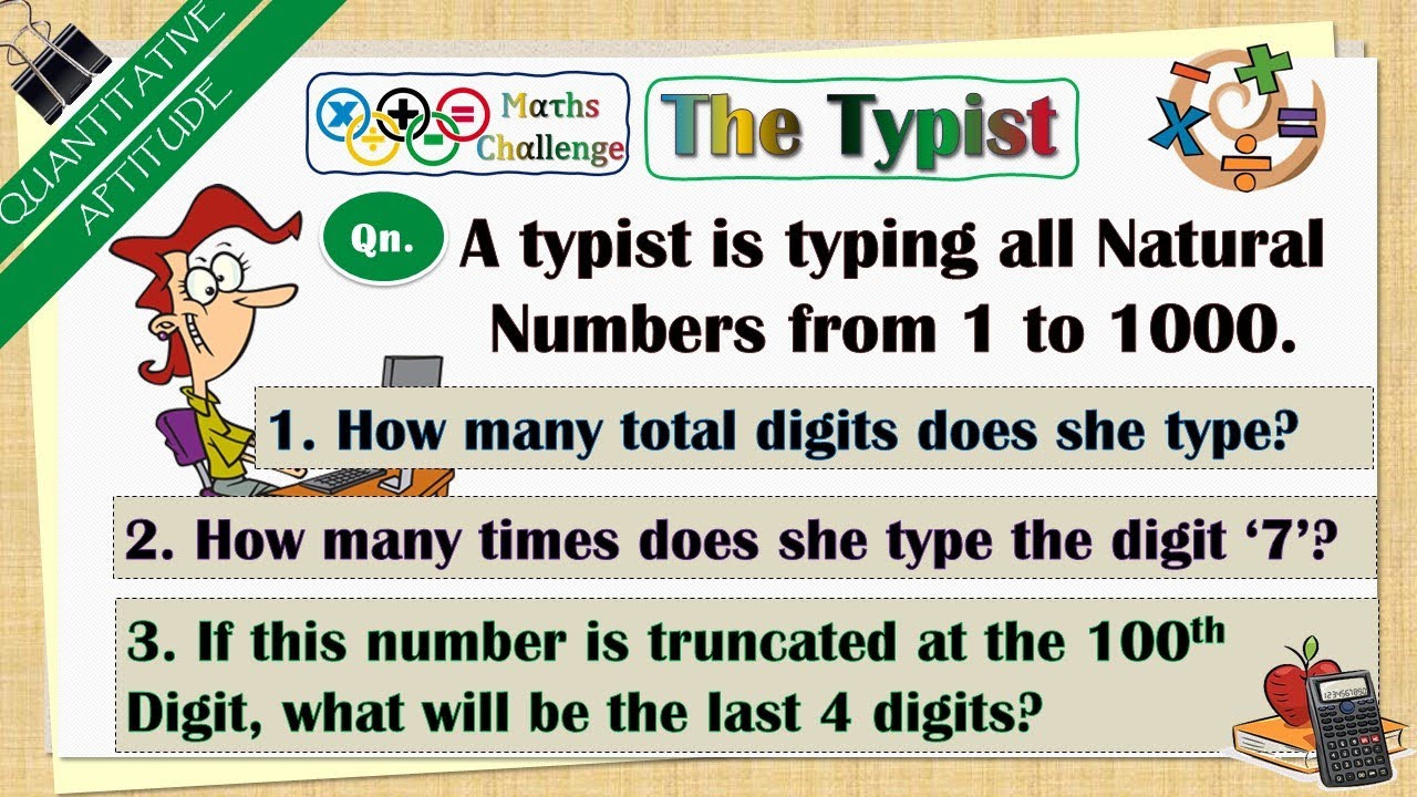 Typist Math Case A Typist is typing all Natural Numbers from 1 to 1000... (Math Puzzle ...