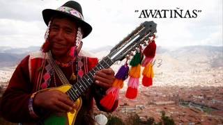 AWATIÑAS ( CHARANGO, QUENA Y ZAMPOÑA )