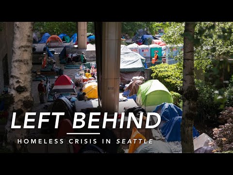 left-behind:-homeless-crisis-in-seattle