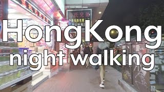 Walking in Hong Kong at night