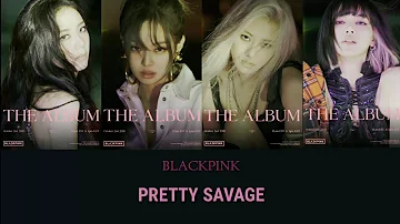 BLACKPINK - " Pretty savage" Lyrics