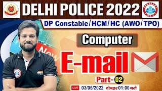 Computer : Email | Email Terminologies #21, Delhi Police 2022, DP Computer Classes By Naveen Sir