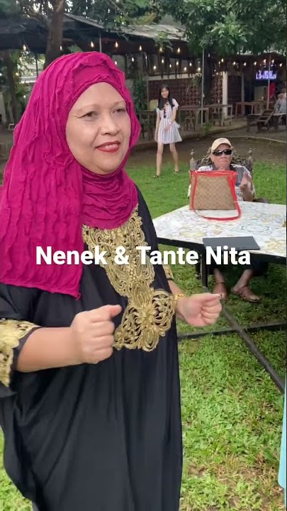 Nenek dan Tante Nita
