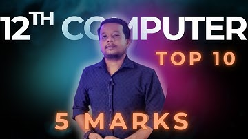 12th Computer Science – Top 10 Important Five-Mark Questions
