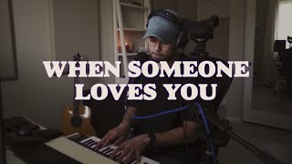 When Someone Loves You - Tim Be Told (Cover by Travis Atreo)