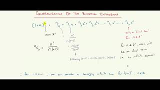 Generalisation of the Binomial Expansion (1 of 2)