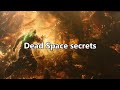 Dead Space secrets