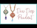 Dew Drop Pendant: Diy Jewelry Making Tutorial